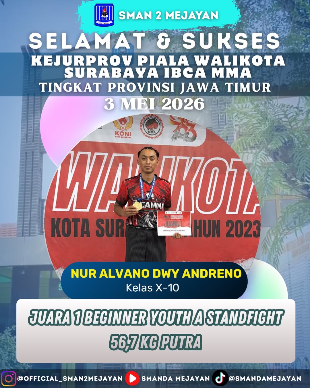 Juara 1 Beginner Youth A Standfight 56,7 Kg Putra di Kejurprov Piala Walikota Surabaya IBCA MMA
