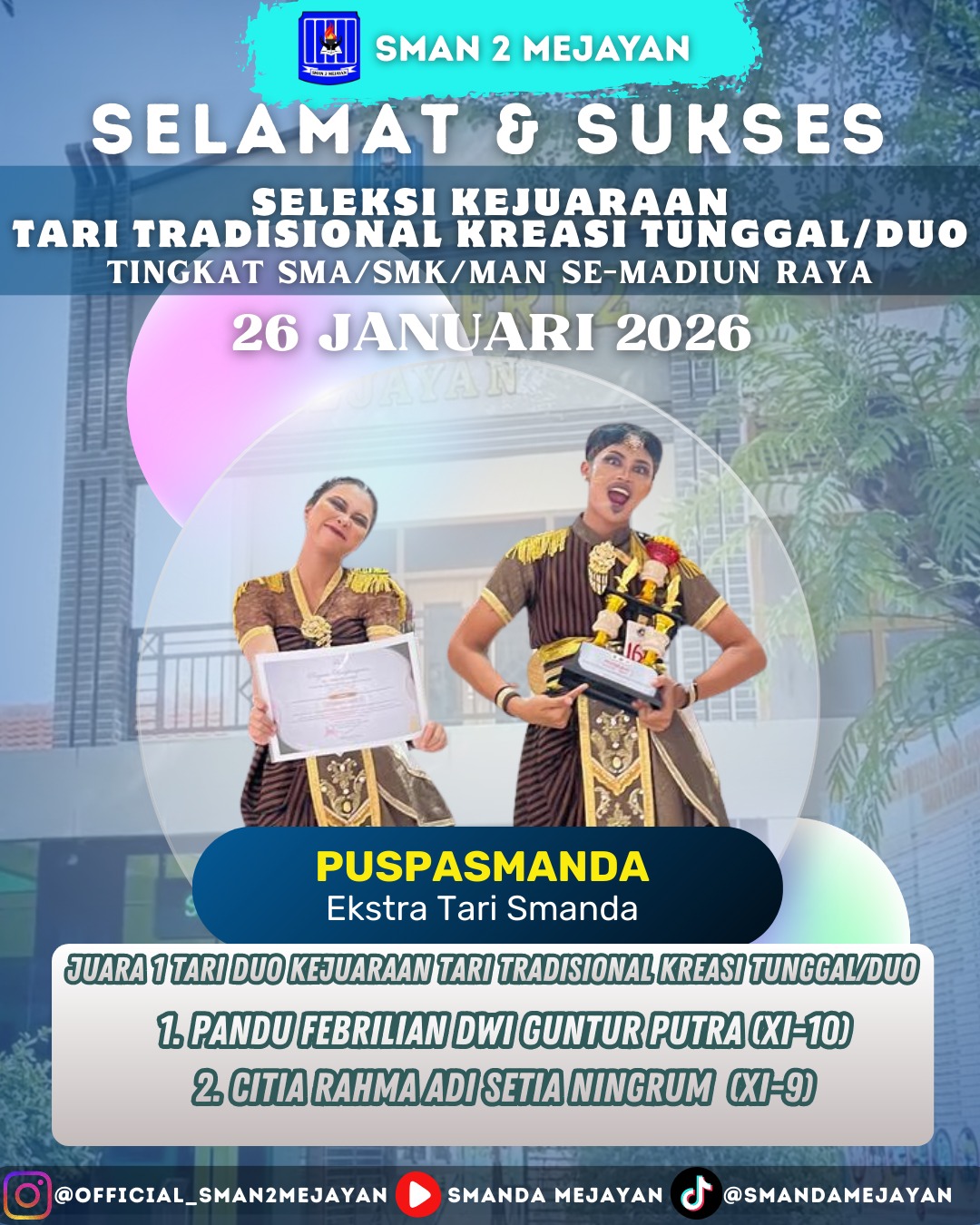 Juara 1 Tari Duo dalam Seleksi Kejuaraan Tari Tradisional Kreasi Tunggal/Duo