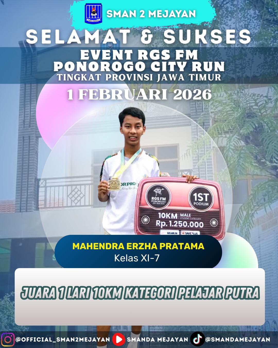 Juara 1 lari 10 km kategori pelajar putra dalam acara Lomba Lari dalam Event RGS FM Ponorogo City Run
