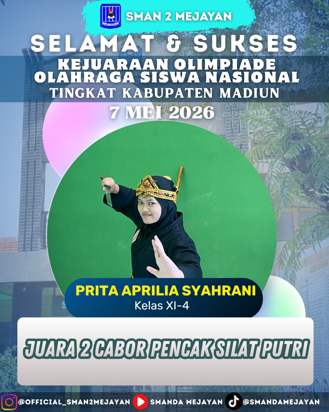 Juara 2 Cabang Olahraga Pencak Silat Putri di Olimpiade Olahraga Siswa Nasional (O2SN) Tingkat Kabupaten Madiun