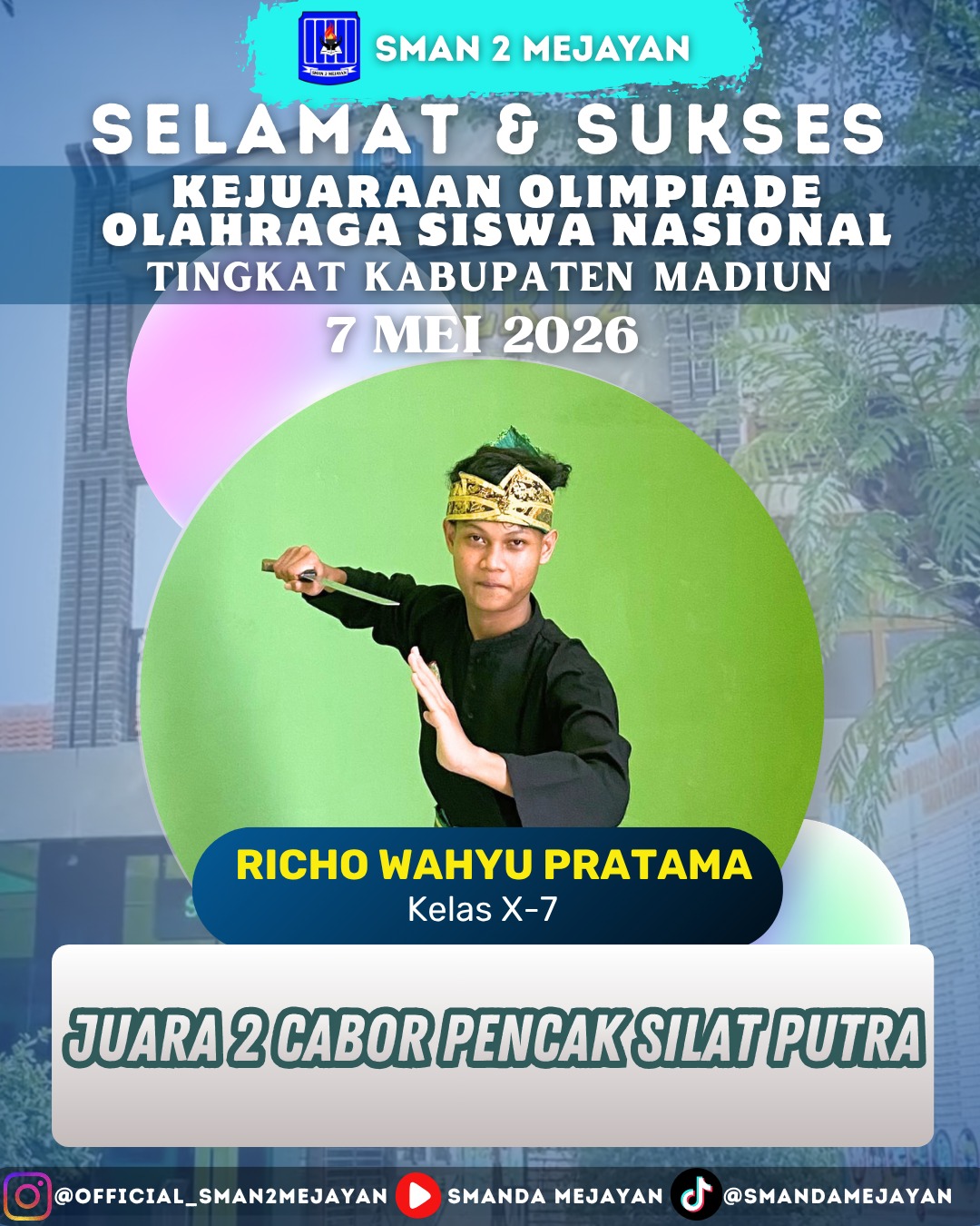 Juara 2 Cabang Pencak Silat Putra di Olimpiade Olahraga Siswa Nasional (O2SN) Tingkat Kabupaten Madiun