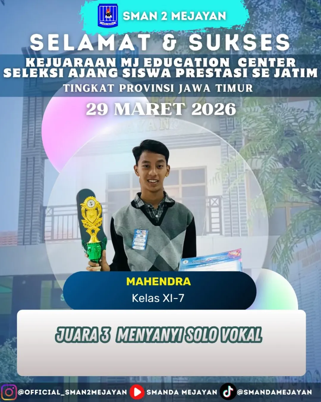 Juara 3 dalam Lomba Menyanyi Solo Vokal yang diselenggarakan oleh MJ Education Center.