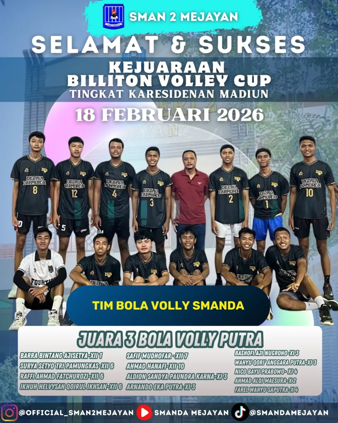 Juara 3 dalam ajang Billiton Volley Cup Tingkat Karesidenan Madiun.