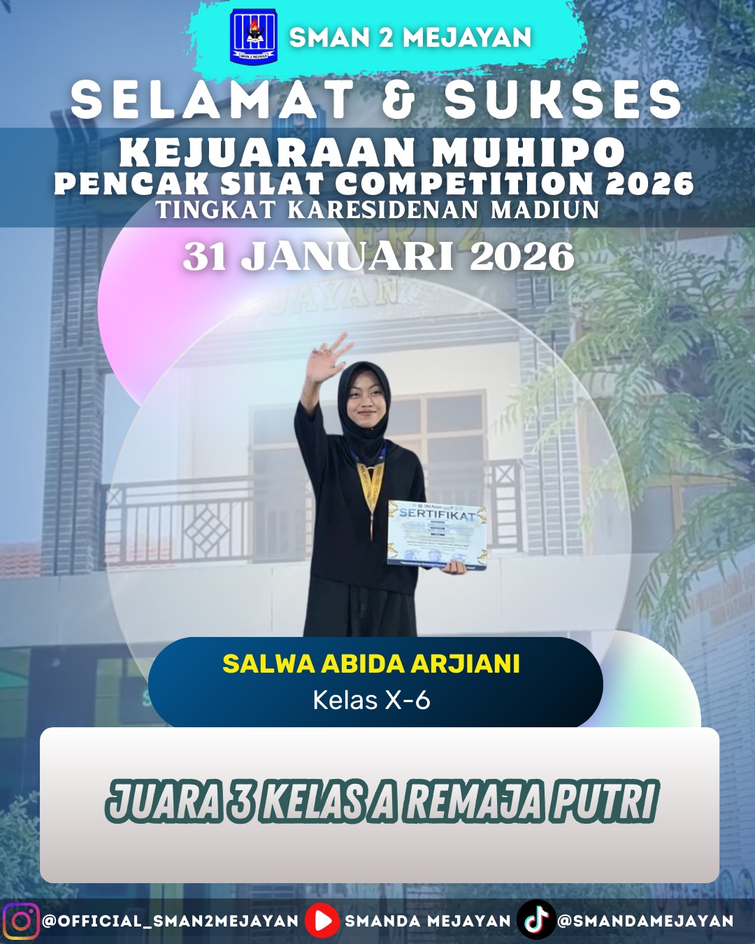 Juara 3 kelas A remaja Putri  dalam kejuaraan MUHIPO Pencak Silat Competition 2026
